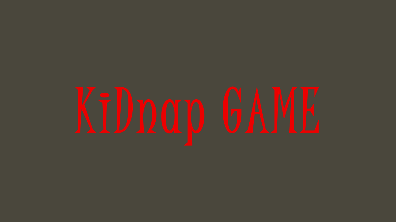 kiDnap GAME
